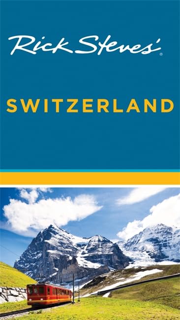 Rick Steves' Switzerland Paperback – April 1, 2014