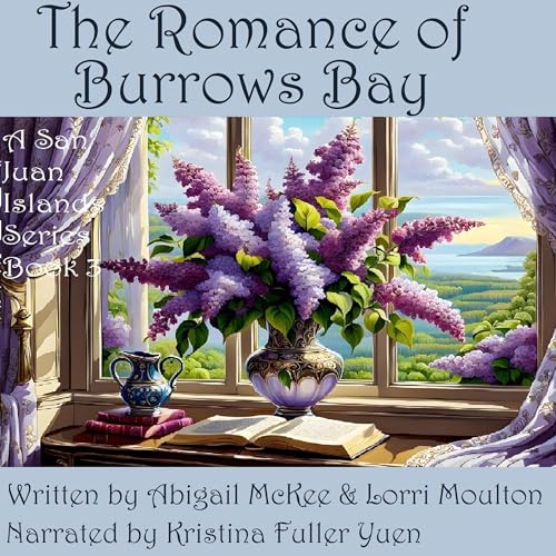 『The Romance of Burrows Bay (A San Juan Islands Series Book 3)』のカバーアート