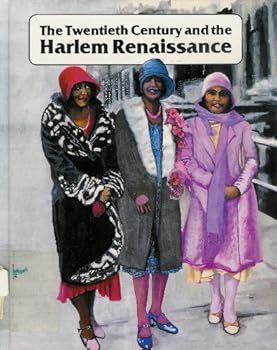 Library Binding The Twentieth Century and the Harlem Renaissance: A History of Black People in America, 1880-1930 Book
