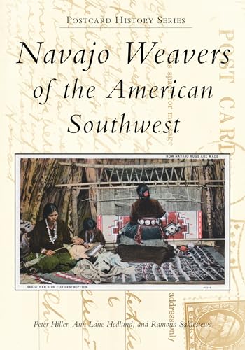 Navajo Weavers of the American Southwest (Postcard History Series)