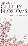  Dreams of Cherry Blossoms (English Edition)