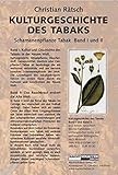 ratsche 1/2 zoll lang  Kulturgeschichte des Tabaks: Schamanenpflanze Tabak - Band I und II: Band 1: Kultur und Geschichte des Tabaks in der neuen Welt. Band 2: Das Rauchkraut erobert die Welt