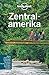 LONELY PLANET Reiseführer Zentralamerika Lonely günstig Kaufen-LONELY PLANET Reiseführer Zentralamerika