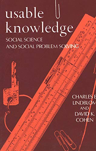 Usable Knowledge: Social Science and Social Problem Solving (Yale Fastback Series)
