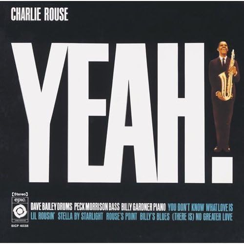 CHARLIE ROUSE - Yeah! - CD