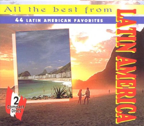 All the Best From Latin America [Audio CD] Various Artists
