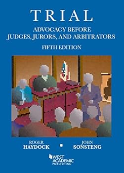 Paperback Trial Advocacy Before Judges, Jurors, and Arbitrators, 5th (Coursebook) Book