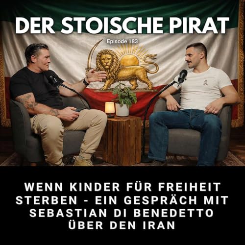 Wenn Kinder f&uuml;r Freiheit sterben &ndash; Die Wahrheit &uuml;ber den Iran I Ep. 183