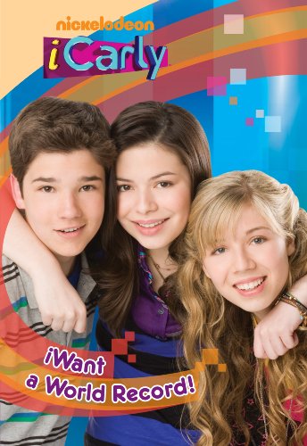 iWant a World Record! (iCarly)