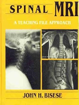Hardcover Spinal MRI: A Teaching File Approach Book
