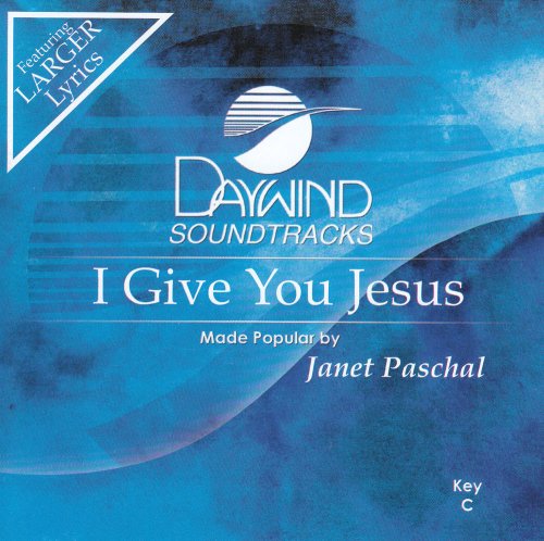 I Give You Jesus [Accompaniment/Performance Track]