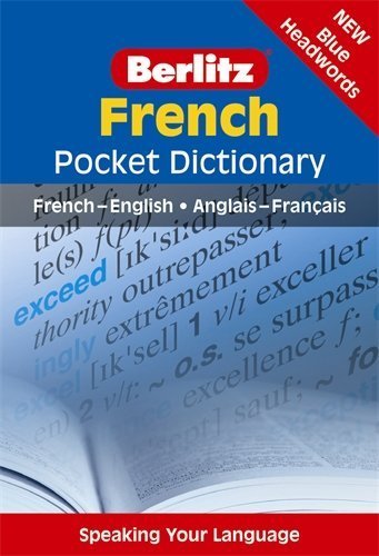 French Pocket Dictionary: French-English/Anglais-Francais (Berlitz Pocket Dictionary) by Berlitz (2011-04-10)      Flexibound – January 1, 1717