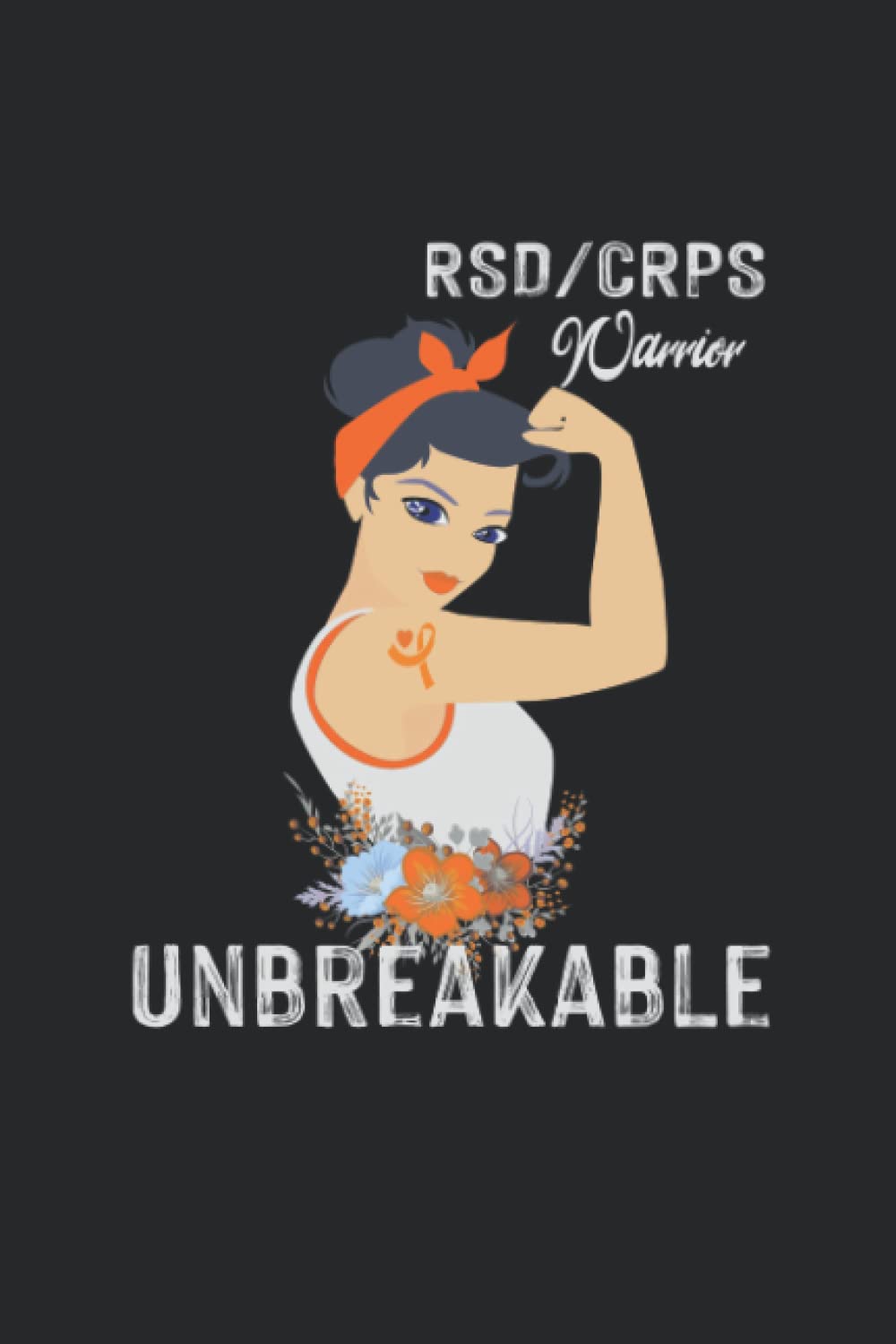 RSD CRPS Awareness Lined Notebook: RSD CRPS Journal 110 Pages 6x9 Inch for RSD CRPS Warrior & RSD CRPS Fighter