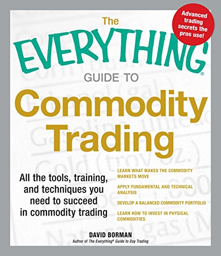 The Everything Guide to Commodity Trading view 2