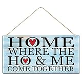 Welcome Sign for Front Door Outside Funny Wooden Door Sign For Front Porch Decor Home Where The Ho & Me Come Together House Warming Gift Funny Rustic Farmhouse Wall Pediments Art Decor(12 x 6) Inch