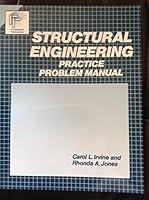 Structural Engineering: Practice Problem Manual 0932276474 Book Cover