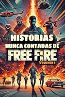 Historia Nunca Contadas de Free Fire: Parte 1 (Spanish Edition) B0DN1V4Z1G Book Cover