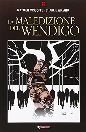 La maledizione del Wendigo La maledizione del Wendigo