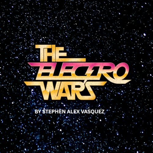 The Electro Wars