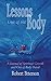 Lessons Out of the Body: A Journal of Spiritual Growth and Out-of-Body Travel