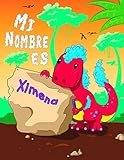  Mi Nombre es Ximena: 2 libros de trabajo en 1! Nombre personalizado y libro de seguimiento de letras diseñado para niños en preescolar y jardín de ... a escribir su nombre y el alfabeto.