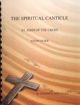 Spiral-bound The Spiritual Canticle Study Guide (St. John of the Cross Study Guide, Volume 3) Book