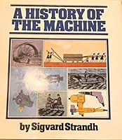 A History of the Machine 0894790250 Book Cover