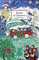 By Bus To Christmas 1913627004 Book Cover