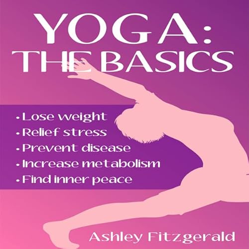 Yoga: The Basics Audiolivro Por Ashley Fitzgerald capa
