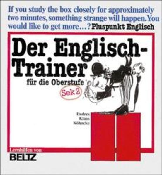 Der Englisch-Trainer für die Oberstufe: Pluspunkt Englisch Sekundarstufe II (Beltz Lern-Trainer)