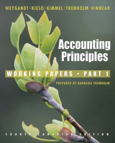 Accounting Principles Fourth Canadian Edition Part 1 Working Papers