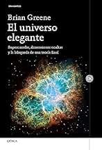 El universo elegante: Supercuerdas, dimensiones ocultas y la búsqueda de una teoría final (Drakontos)