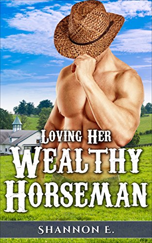Free eBook - Loving Her Wealthy Horseman