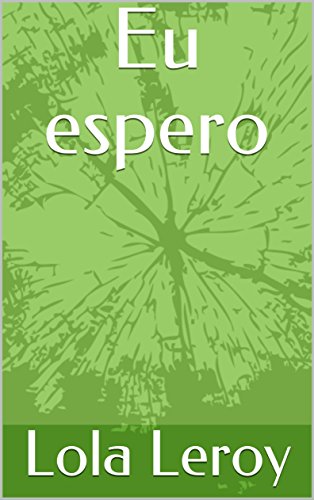 Eu espero (Portuguese Edition)