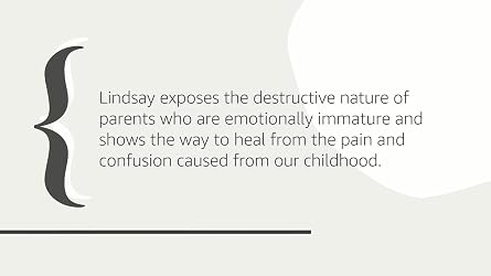 Adult Children of Emotionally Immature Parents: How to Heal from Distant, Rejecting, or Self-Involved Parents