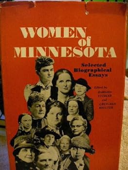 Hardcover Women of Minnesota: Selected Biographical Essays Book