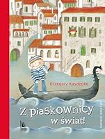 Z piaskownicy w swiat! 8376725076 Book Cover