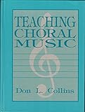 Teaching Choral Music
