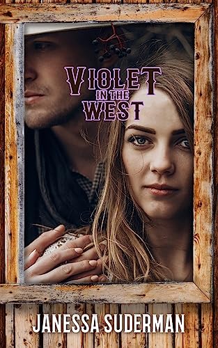 Violet in the West (Sisters in the West)