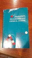 Observation, Measurement, and Chemical Analysis B000QA5P2C Book Cover