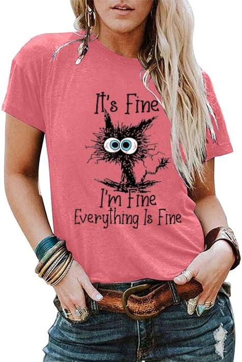 Im Fine Everythings is Fine Shirts for Women Funny Cat Graphic Shirts Cute Womens T Shirts Tee Tops - Image 5
