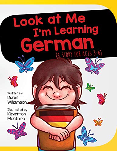 Image of Look at Me I'm Learning German: A Story For Ages 3-6
