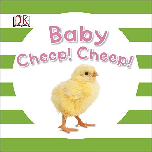 By DK Publishing Baby Cheep! Cheep! (Brdbk) [Board book]: unknown ...