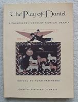 Play of Daniel, a Thirteenth Century Musical Drama B000M1MME4 Book Cover