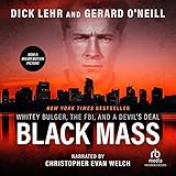 Black Mass: Whitey Bulger, The FBI, and a Devil's Deal