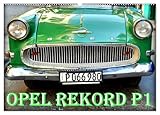 opel olympia rekord p1 parts  OPEL REKORD P1 (Wandkalender 2026 DIN A2 quer), CALVENDO Monatskalender: Das Kultauto OPEL REKORD P1 in Havanna