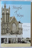 Steeple of Hope: A Book of Inspirational Poems 0964152932 Book Cover