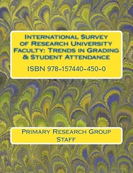 Paperback International Survey of Research University Faculty: Trends in Grading & Student Attendance Book