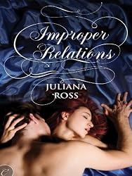 Improper Relations: A Victorian Historical Romance (The Improper ...