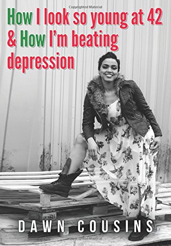 How I Look So Young at 42 & How I'm Beating Depression